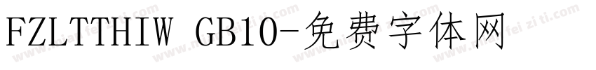 FZLTTHIW GB10字体转换